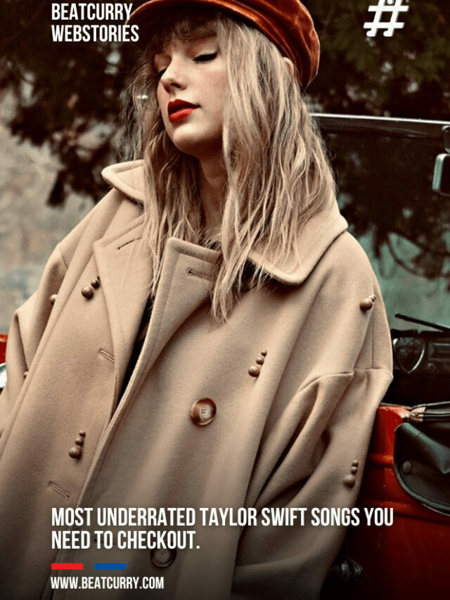 Most Underrated Taylor Swift Songs You Need To Checkout.