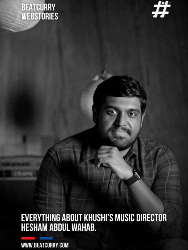 Everything About The Movie ‘Kushi’s Music Director Hesham Abdul Wahab!