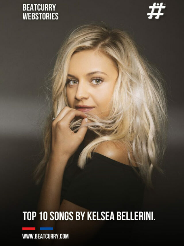Top 10 Songs By Kelsea Bellerini